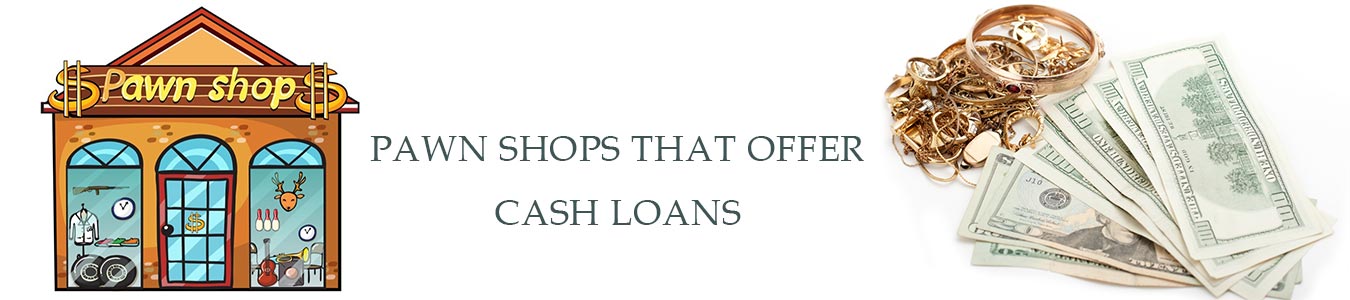 Glendora Pawn Shops That Offer Cash Loans 